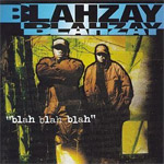 Blahzay Blahzay - Blah Blah Blah