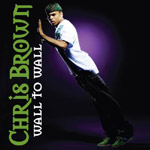 Chris Brown - Wall To Wall