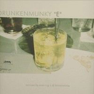 Drunkenmunky - E