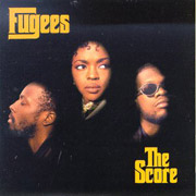 Fugees - The Score