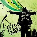 Gym Class Heroes - The Papercut Chronicles