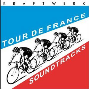 Kraftwerk - Tour de France