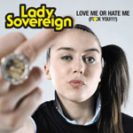 Lady Sovereign - Love Me Or Hate Me