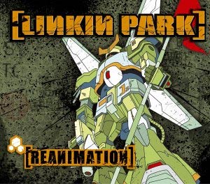 Linkin Park - Reanimation