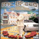 MC Breed - It's All Good