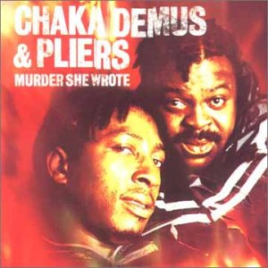 Chaka Demus & Pliers - Murder She Wrote