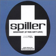 Spiller - Groovejet (If This Ain't Love)