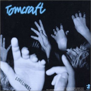 Tomcraft - Loneliness