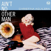 Christina Aguilera - Ain't No Other Man